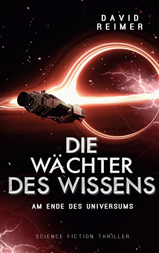 Die Wächter des Wissens: Am Ende des Universums von TWENTYSIX EPIC